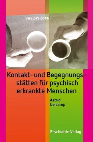 Kontakt- und Begegnungsstätten für psychisch erkrankte Menschen