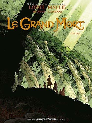 Le grand mort. Vol. 2. Pauline