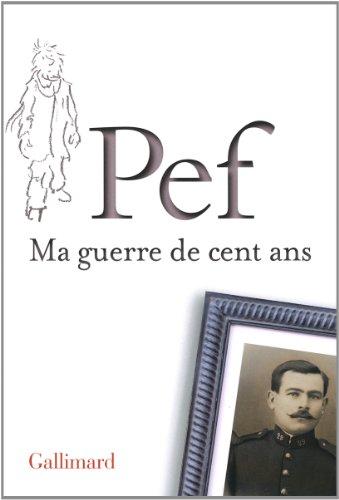 Ma guerre de cent ans