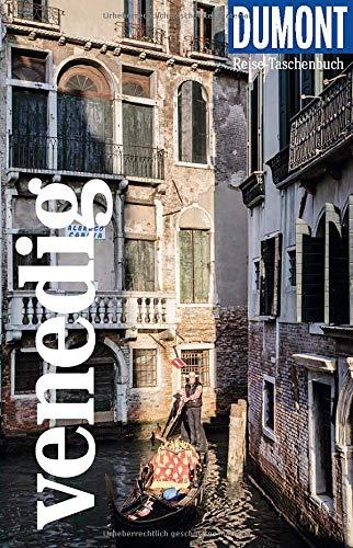 DuMont Reise-Taschenbuch Venedig: Reiseführer plus Reisekarte. Mit individuellen Autorentipps und vielen Touren.