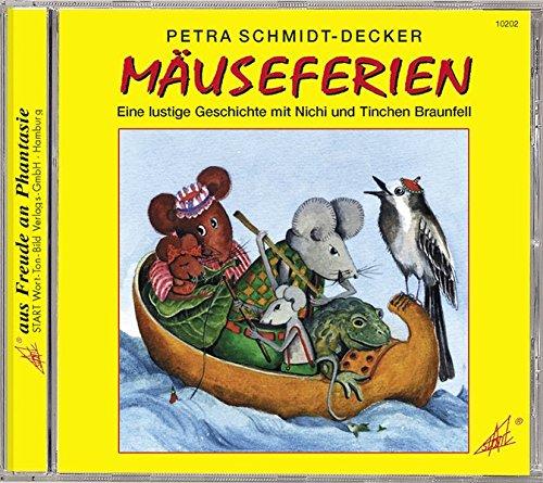 Mäuseferien: Eine lustige Geschichte mit Nichi und Tinchen Braunfell. Für Kinder ab 3 Jahren