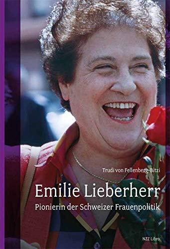 Emilie Lieberherr: Pionierin der Schweizer Frauenpolitik