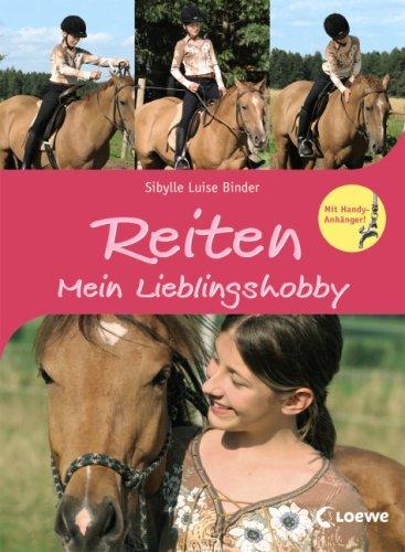 Reiten - Mein Lieblingshobby