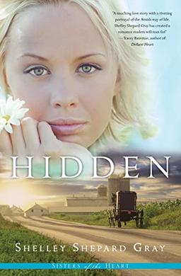 Hidden (Sisters of the Heart, Book 1) (Sisters of the Heart, 1)