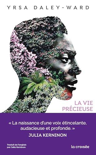 La vie précieuse