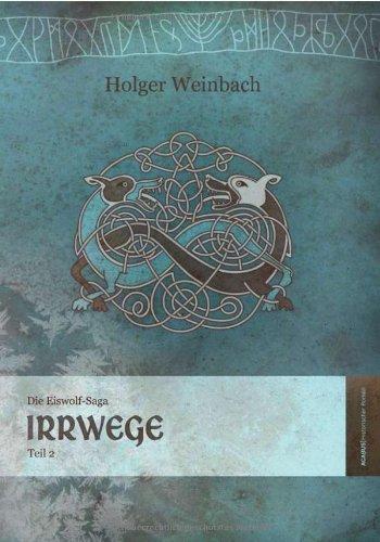 Die Eiswolf-Saga,  Teil 2: Irrwege