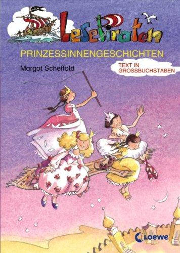 Lesepiraten Prinzessinnengeschichten. Großbuchstabenausgabe