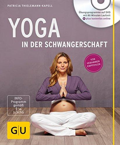 Yoga in der Schwangerschaft (+ DVD) (GU Multimedia - P & F)