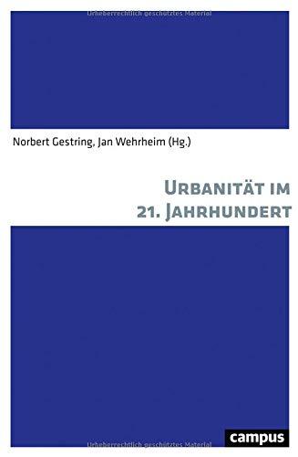 Urbanität im 21. Jahrhundert