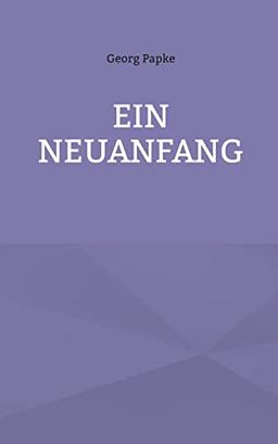 Ein Neuanfang