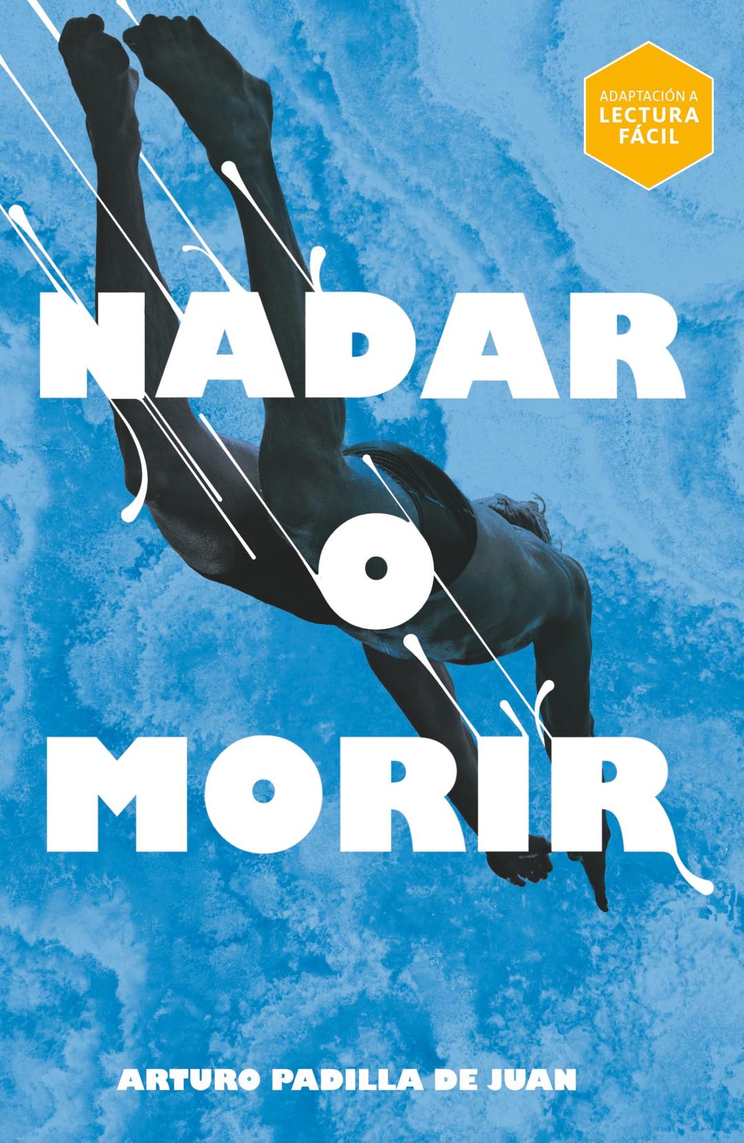 Nadar o morir (Lectura Fácil) (Gran Angular, Band 311)