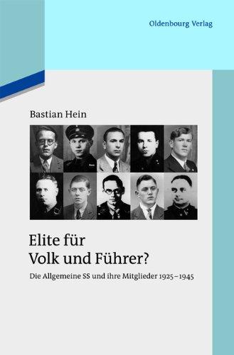 Elite für Volk und Führer?: Die Allgemeine SS und ihre Mitglieder 1925-1945