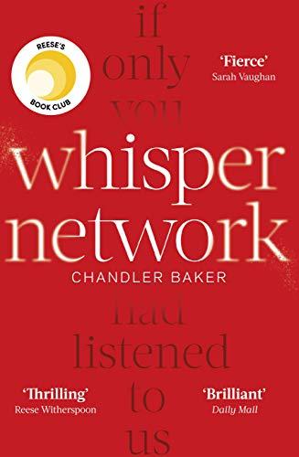 Whisper Network: A Reese Witherspoon x Hello Sunshine Book Club Pick