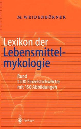 Lexikon der Lebensmittelmykologie