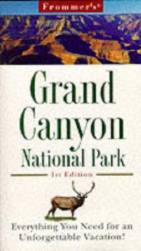 Frommer's Grand Canyon National Park (Frommer's Portable National Park Guides)