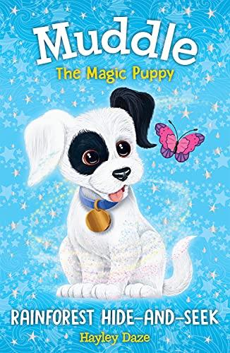 Muddle the Magic Puppy Book 4: Rainforest Hide-and-Seek