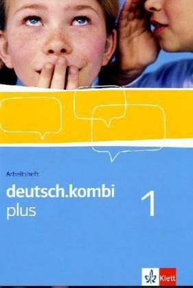 deutsch.kombi plus. Sprach- und Lesebuch für Nordrhein-Westfalen. Arbeitsheft 5. Klasse: Bd 1