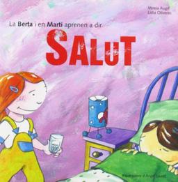 La Berta i en Martí aprenen a dir salut (Les bones maneres, Band 5)