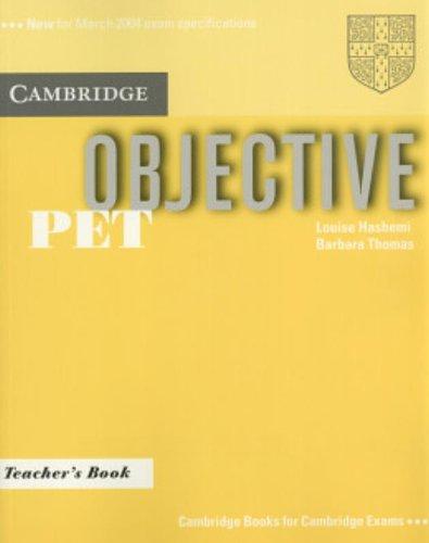 Objective PET Teacher's Book (Cambridge Books for Cambridge Exams)