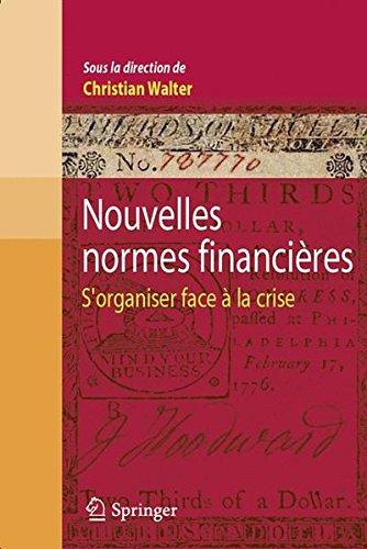 Nouvelles normes financières : s'organiser face à la crise