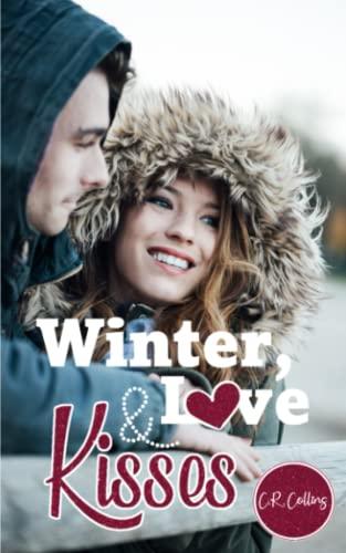 Winter, Love & Kisses