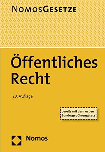 Öffentliches Recht: Nomos Gesetze, Rechtsstand: 15. August 2014