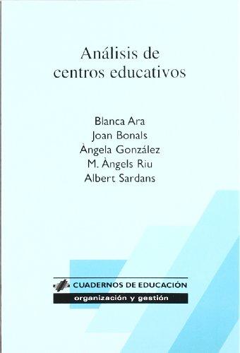 Análisis de centros educativos (Cuadernos de educación, Band 46)