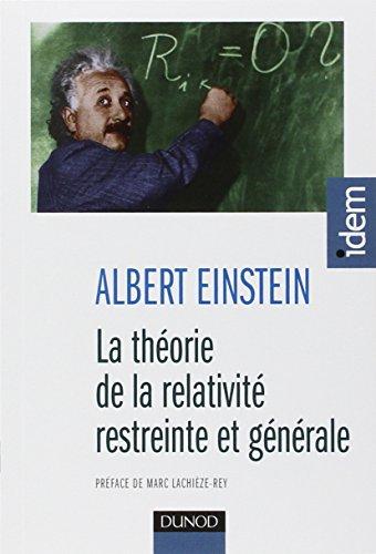 La théorie de la relativité restreinte et générale. La relativité et le problème de l'espace