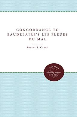 A Concordance to Baudelaire's Les Fleurs du Mal