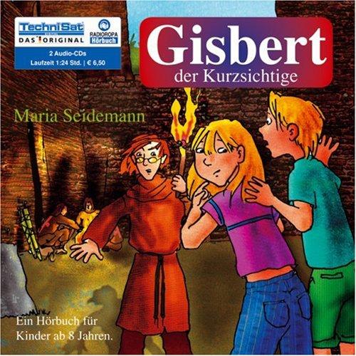 Gisbert der Kurzsichtige