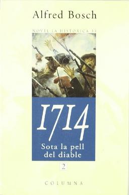 1714.: Sota la pell del diable (volum 2) (Clàssica, Band 466)