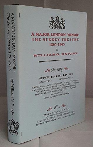 A Major London 'Minor': Surrey Theatre 1805-1865