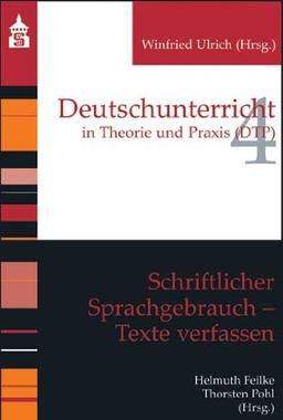 Schriftlicher Sprachgebrauch. Texte verfassen