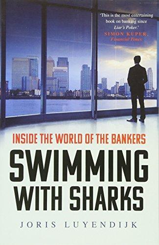 Swimming with Sharks: Inside the World of the Bankers