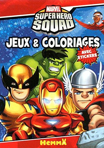 Marvel Super Hero Squad : jeux & coloriages avec stickers