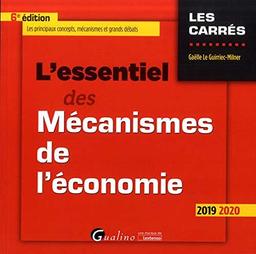 L'essentiel des mécanismes de l'économie : 2019-2020