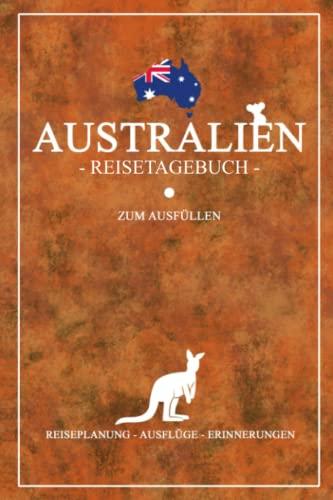 Reisetagebuch Australien: Kleines Reisebuch zum Ausfüllen / Camping Australien Wohnmobil / Urlaubstagebuch inkl. Packliste und Dankbarkeitsjournal / ... Produkte und Geschenke / Urlaub Souvenir