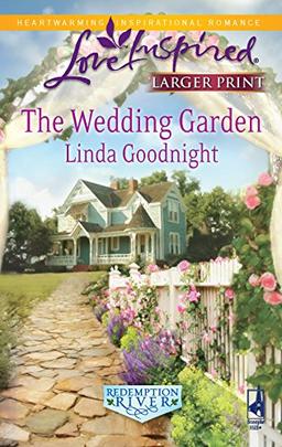 The Wedding Garden (Redemption River, 2)