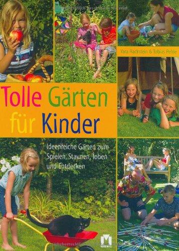 Tolle Gärten für Kinder.