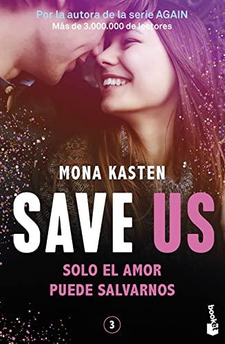 Save 3. Save us: Serie Save 3 (Bestseller)