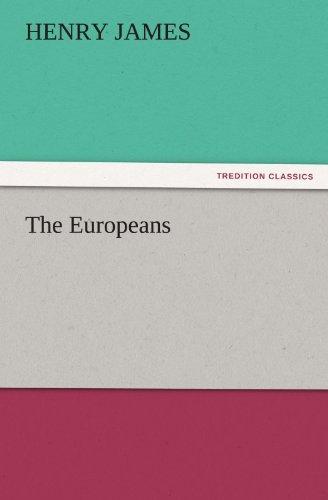 The Europeans (TREDITION CLASSICS)