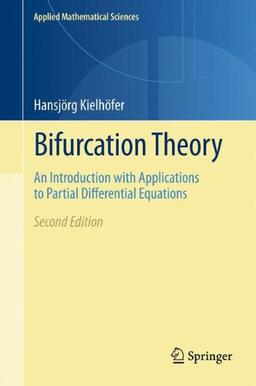 Bifurcation Theory: An Introduction with Applications to Partial Differential Equations (Applied Mathematical Sciences)