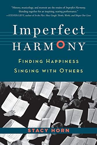 Imperfect Harmony: Finding Happiness Singing with Others