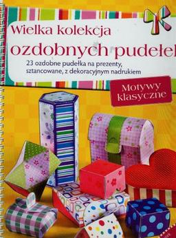 Die große Schachtelparade - Klassische-Motive: 23 attraktive Geschenkboxen, vorgestanzt und dekorativ bedruckt