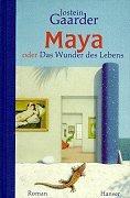 Maya: oder das Wunder des Lebens