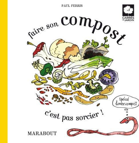 Faire son compost : c'est pas sorcier !