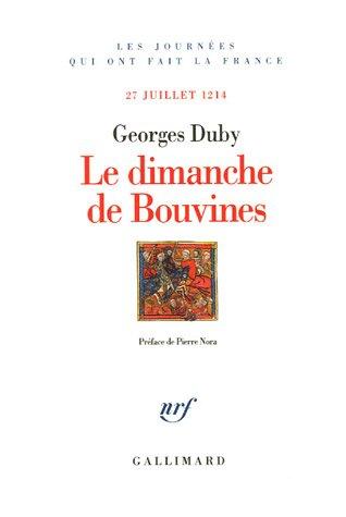 Le dimanche de Bouvines : 27 juillet 1214