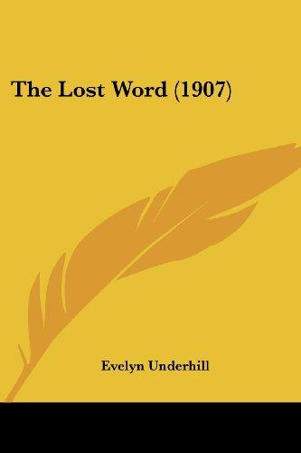 The Lost Word (1907)