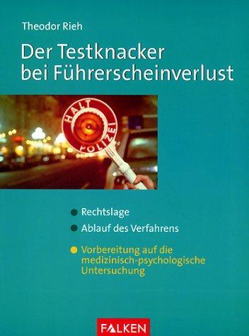 Der Testknacker bei Führerscheinverlust