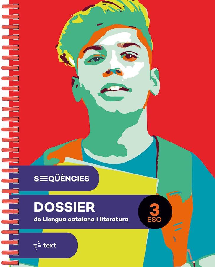 Seqüències dossier. Llengua catalana i literatura 3 ESO